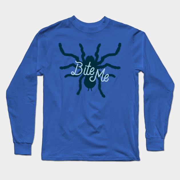 Spider Bite Me Long Sleeve T-Shirt by oddmatter